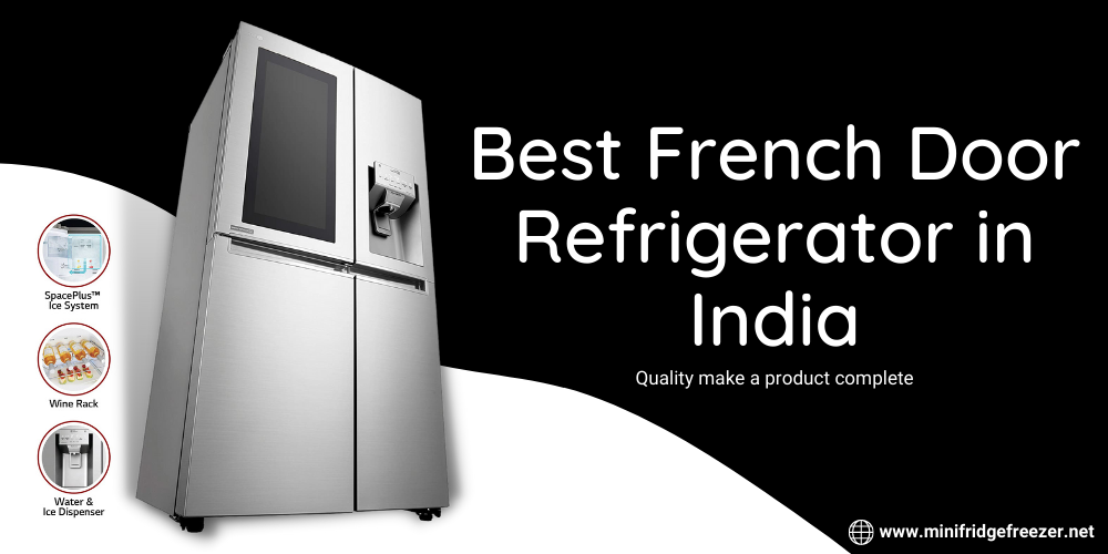 Best French Door Refrigerator in India