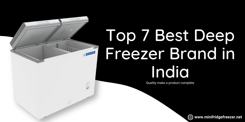 Review of Best Deep Freezer In India Minifridgefreezer