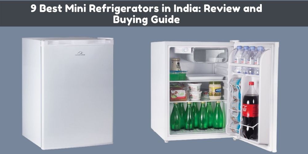 9 Best Mini Refrigerators in India Review and Buying Guide