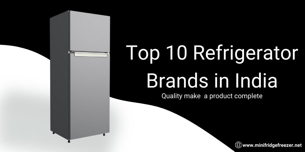 Top 10 Refrigerator Brand in India